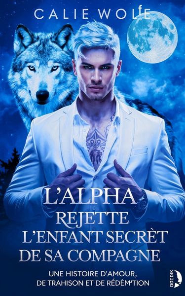 Produktbild: L'Alpha rejette l'enfant secret de sa compagne