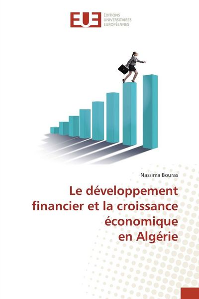 Produktbild: Le d&eacute;veloppement financier et la croissance &eacute;conomique en Alg&eacute;rie