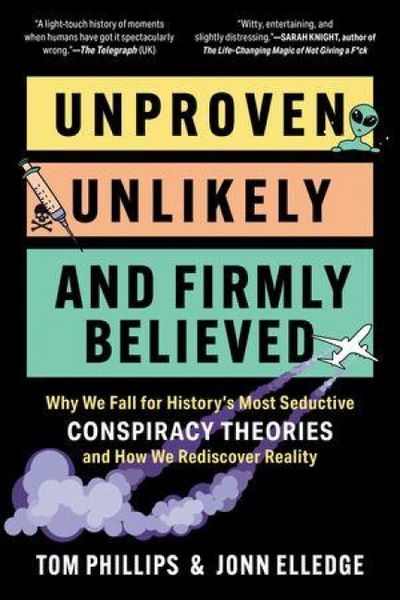 Produktbild: Unproven, Unlikely, and Firmly Believed