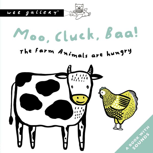 Produktbild: Sajnani, S: Moo, Cluck, Baa! The Farm Animals Are Hungry