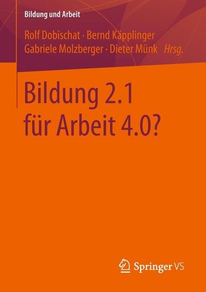 Produktbild: Bildung 2.1 f&uuml;r Arbeit 4.0?