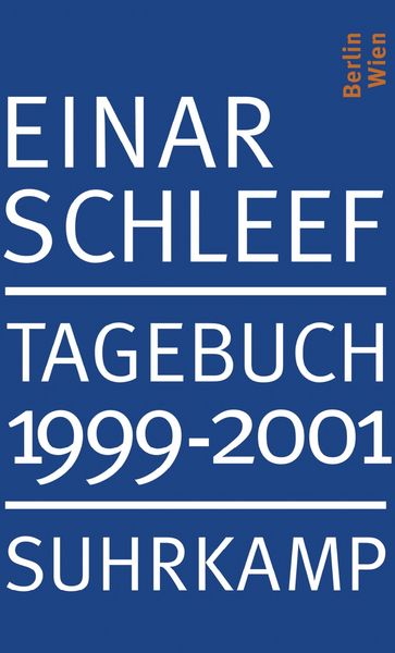 Tagebuch 1999–2001, Taschenbuch von Einar Schleef, Suhrkamp, 978-3-518-42070-6