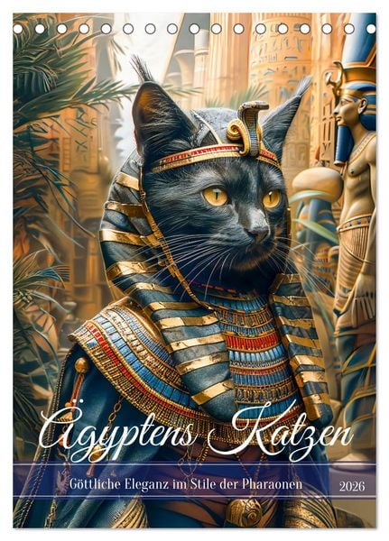 Produktbild: &Auml;gyptens Katzen - G&ouml;ttliche Eleganz im Stile der Pharaonen (Tischkalender 2026 DIN A5 hoch), CALVENDO Monatskalender