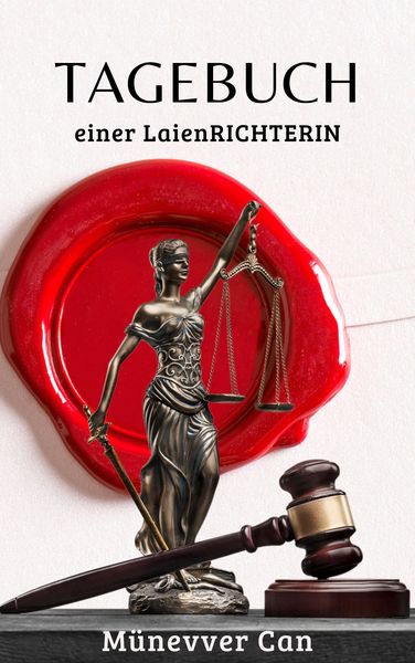 Produktbild: Tagebuch einer LaienRICHTERIN