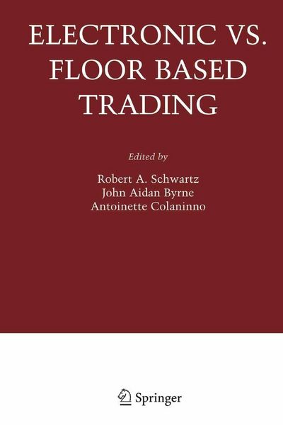 Produktbild: Electronic vs. Floor Based Trading