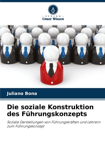 Produktbild: Die soziale Konstruktion des F&uuml;hrungskonzepts