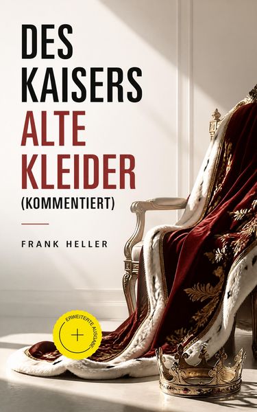Produktbild: Des Kaisers alte Kleider (Kommentiert)