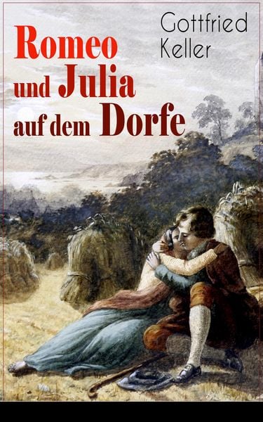 Produktbild: Romeo und Julia auf dem Dorfe