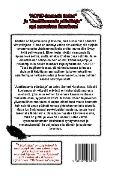 Produktbild: ADHD-luuserin tarina & Junttiluuserin p&auml;iv&auml;kirja