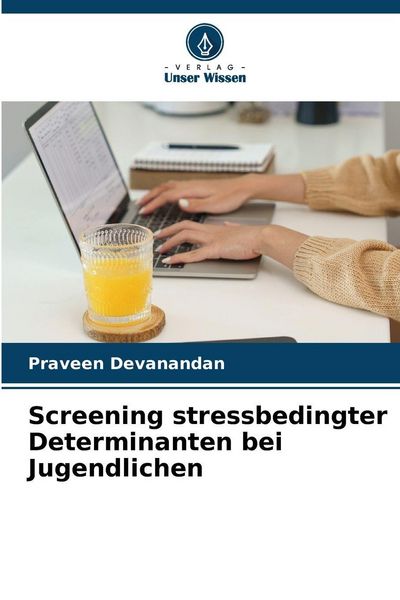 Produktbild: Screening stressbedingter Determinanten bei Jugendlichen