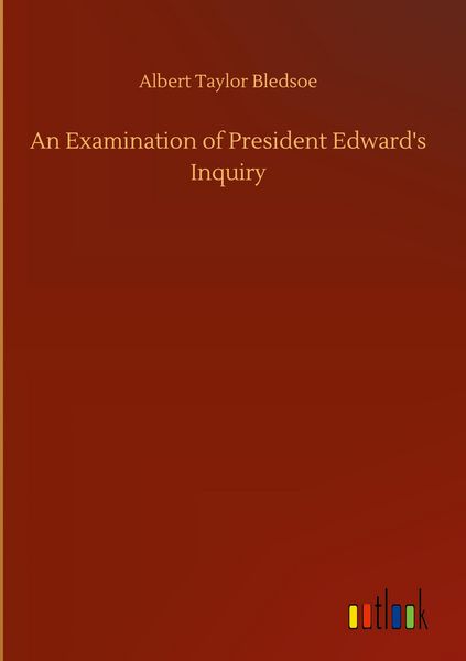 Produktbild: An Examination of President Edward's Inquiry
