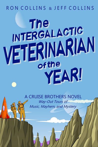 Produktbild: The Intergalactic Veterinarian of the Year! (Cruise Brothers, #2)
