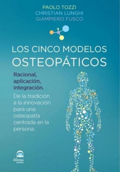 Produktbild: Los cinco modelos osteop&aacute;ticos : de la tradici&oacute;n a la innovaci&oacute;n para una osteopat&iacute;a centrada en la persona