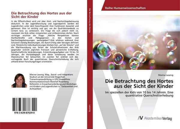 Die Betrachtung des Hortes aus der Sicht der Kinder, Taschenbuch von Marina Lassnig, AV Akademikerverlag, 9783639876390
