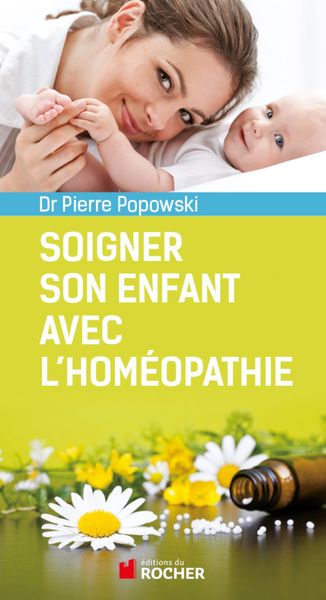 Produktbild: Soigner son enfant avec l'hom&eacute;opathie