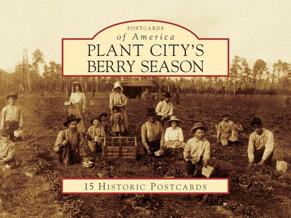Produktbild: Plant City's Berry Season