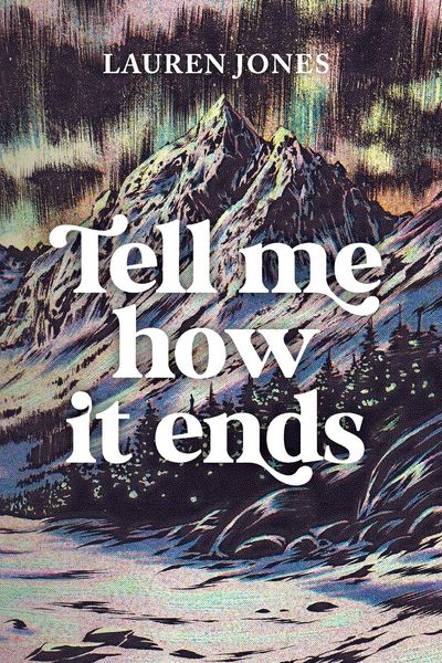 Produktbild: Tell Me How It Ends