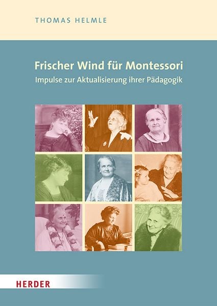 Produktbild: Frischer Wind f&uuml;r Montessori. Impulse zur Aktualisierung ihrer P&auml;dagogik