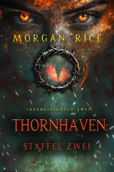 Produktbild: Thornhaven: Staffel Zwei (Buch Zwei der Thornhaven-Serie)