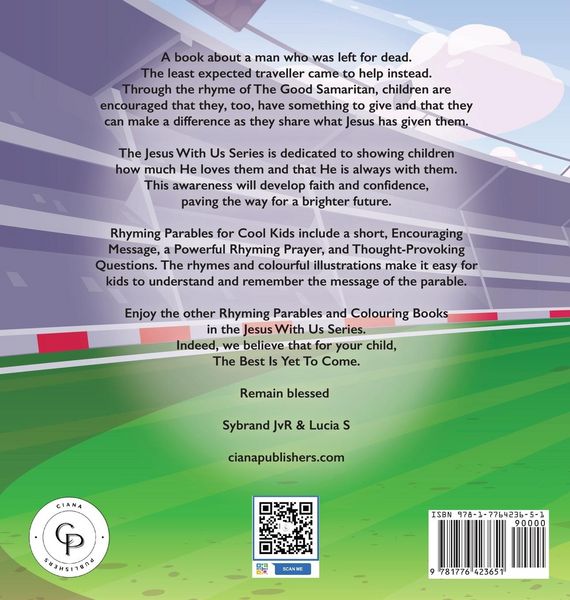 Produktbild: The Good Samaritan (Rhyming Parables For Cool Kids) Book 2 - Plant Positive Seeds and Be the Difference!