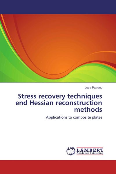 Produktbild: Stress recovery techniques end Hessian reconstruction methods