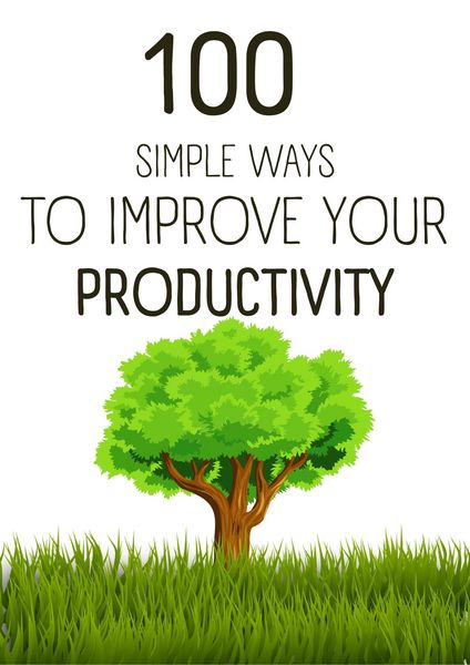 Produktbild: 100 Simple Ways To Improve Your Productivity
