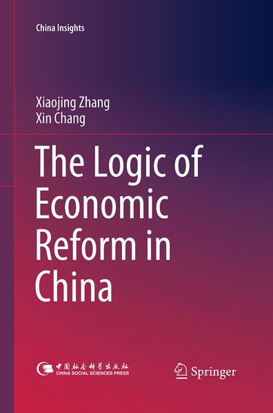 Produktbild: The Logic of Economic Reform in China