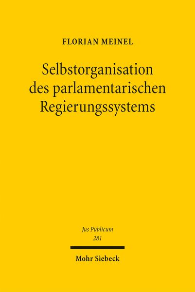 Produktbild: Selbstorganisation des parlamentarischen Regierungssystems