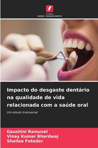 Produktbild: Impacto do desgaste dent&aacute;rio na qualidade de vida relacionada com a sa&uacute;de oral