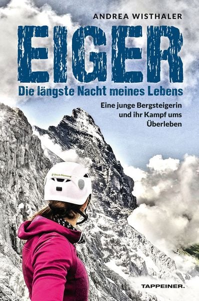 Produktbild: Eiger &minus; Die l&auml;ngste Nacht meines Lebens