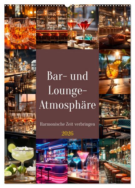Produktbild: Bar- und Lounge-Atmosph&auml;re (Wandkalender 2026 DIN A2 hoch), CALVENDO Monatskalender