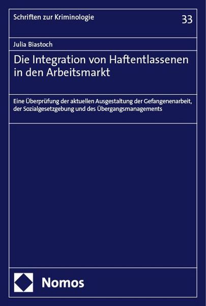 Produktbild: Die Integration von Haftentlassenen in den Arbeitsmarkt