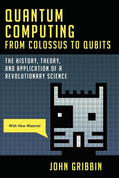 Produktbild: Quantum Computing from Colossus to Qubits