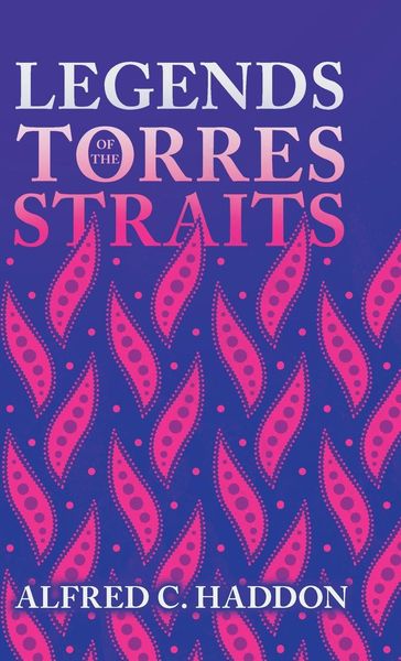 Produktbild: Legends of the Torres Straits (Folklore History Series)