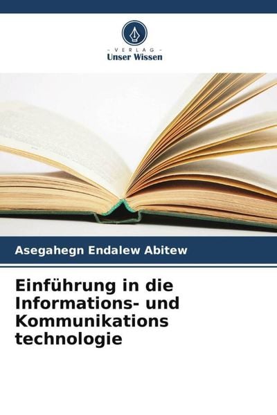 Produktbild: Einf&uuml;hrung in die Informations- und Kommunikations technologie