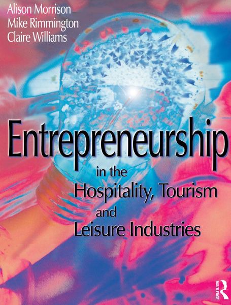 Produktbild: Entrepreneurship in the Hospitality, Tourism and Leisure Industries
