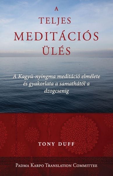 Produktbild: A teljes medit&aacute;ci&oacute;s &uuml;l&eacute;s