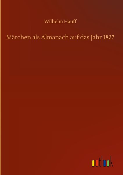 Produktbild: M&auml;rchen als Almanach auf das Jahr 1827