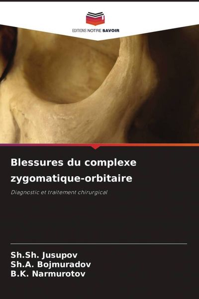 Produktbild: Blessures du complexe zygomatique-orbitaire