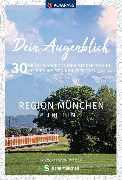 Produktbild: KOMPASS Dein Augenblick Region M&uuml;nchen erleben