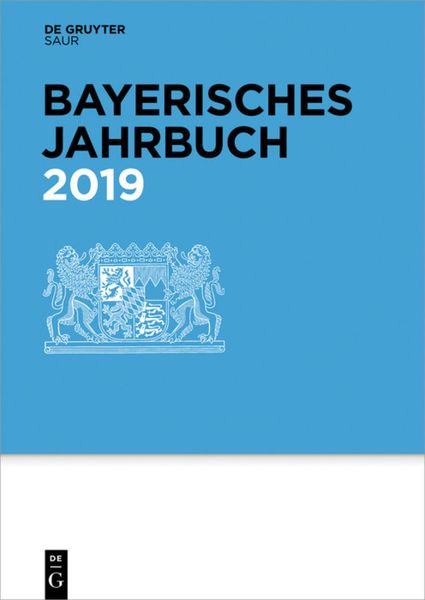 Bayerisches Jahrbuch / 2019, Taschenbuch von , De Gruyter Saur, 9783110575941