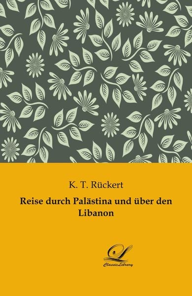 Produktbild: Reise durch Pal&auml;stina und &uuml;ber den Libanon