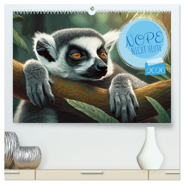 Produktbild: Nope - Heute Nicht (hochwertiger Premium Wandkalender 2026 DIN A2 quer), Kunstdruck in Hochglanz
