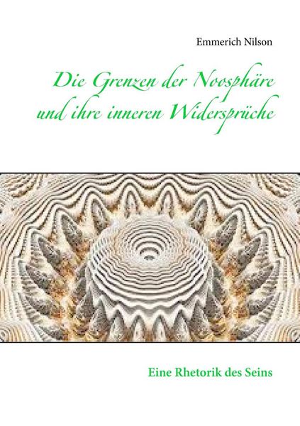 Produktbild: Die Grenzen der Noosph&auml;re und ihre inneren Widerspr&uuml;che