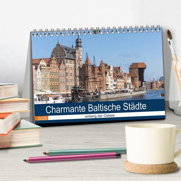Produktbild: Charmante Baltische St&auml;dte entlang der Ostsee (Tischkalender 2026 DIN A5 quer), CALVENDO Monatskalender