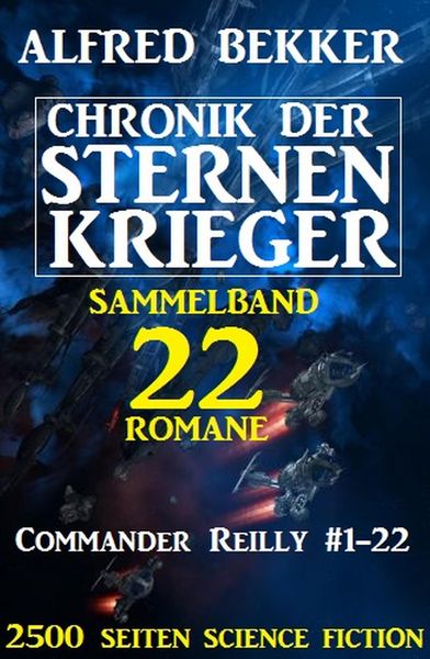 Produktbild: Sammelband Chronik der Sternenkrieger 22 Romane Commander Reilly #1-22