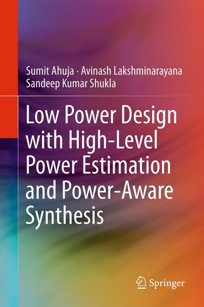Produktbild: Low Power Design with High-Level Power Estimation and Power-Aware Synthesis