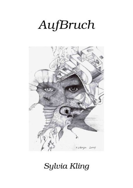 AufBruch, Taschenbuch von Sylvia Kling, Epubli, 9783741884016