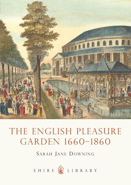 Produktbild: The English Pleasure Garden 1660-1860
