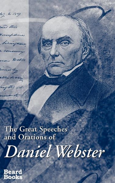 Produktbild: The Great Speeches and Orations of Daniel Webster